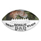 Personalized Best Bonus Dad Ever Custom Photo Football